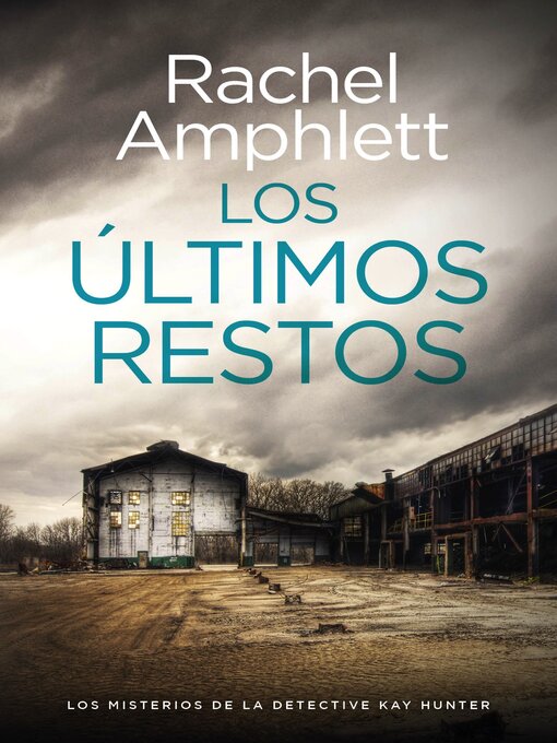 Title details for Los últimos restos by Rachel Amphlett - Available